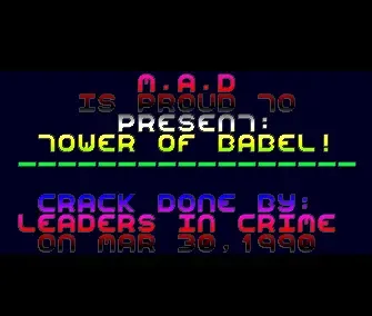 Tower of Babel - by MAD - 1990 - Cracktro